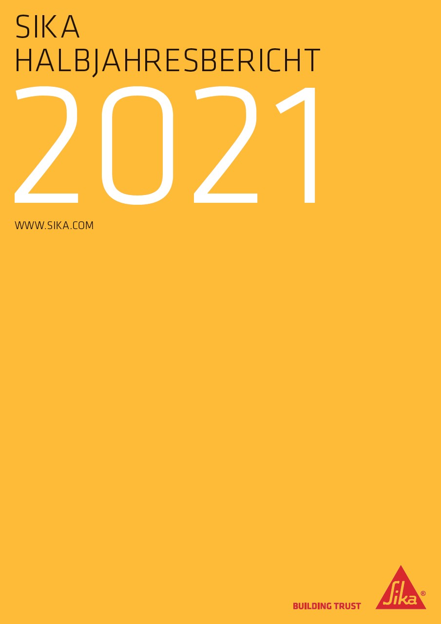 Sika Halbjahresbericht 2021.